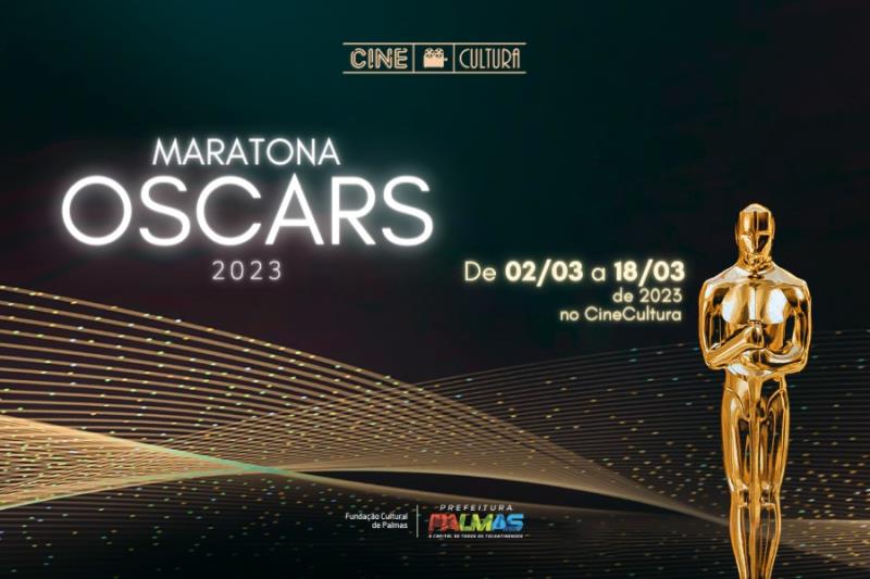Fundação Cultural de Palmas apresenta Maratona Oscars 2023