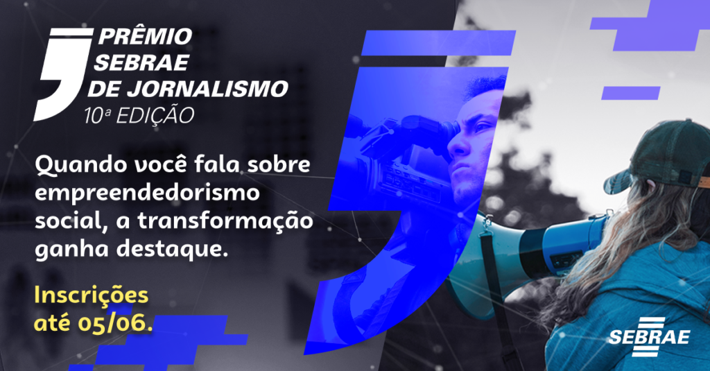 10º Prêmio Sebrae de Jornalismo