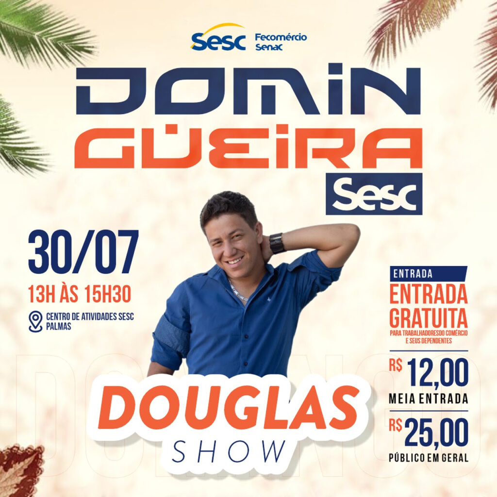 Sesc Palmas recebe Douglas Show nesse domingo